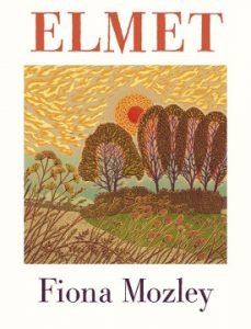 Elmet by Fiona Mozley Front Cover