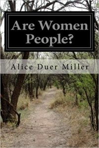 Are Women People by Alice Duer Miller front cover
