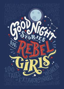 Goodnight Stories for Rebel Girls Front cover