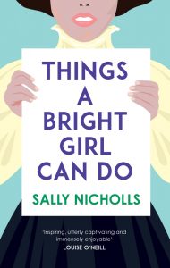 Things a bright girl can do by sally nicholls front cover