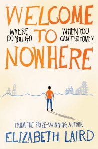 Welcome to Nowhere by Elizabeth Laird front cover