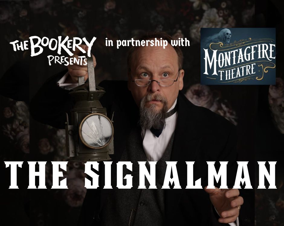 Charles Dickens’s The Signalman with Lee Rawlings