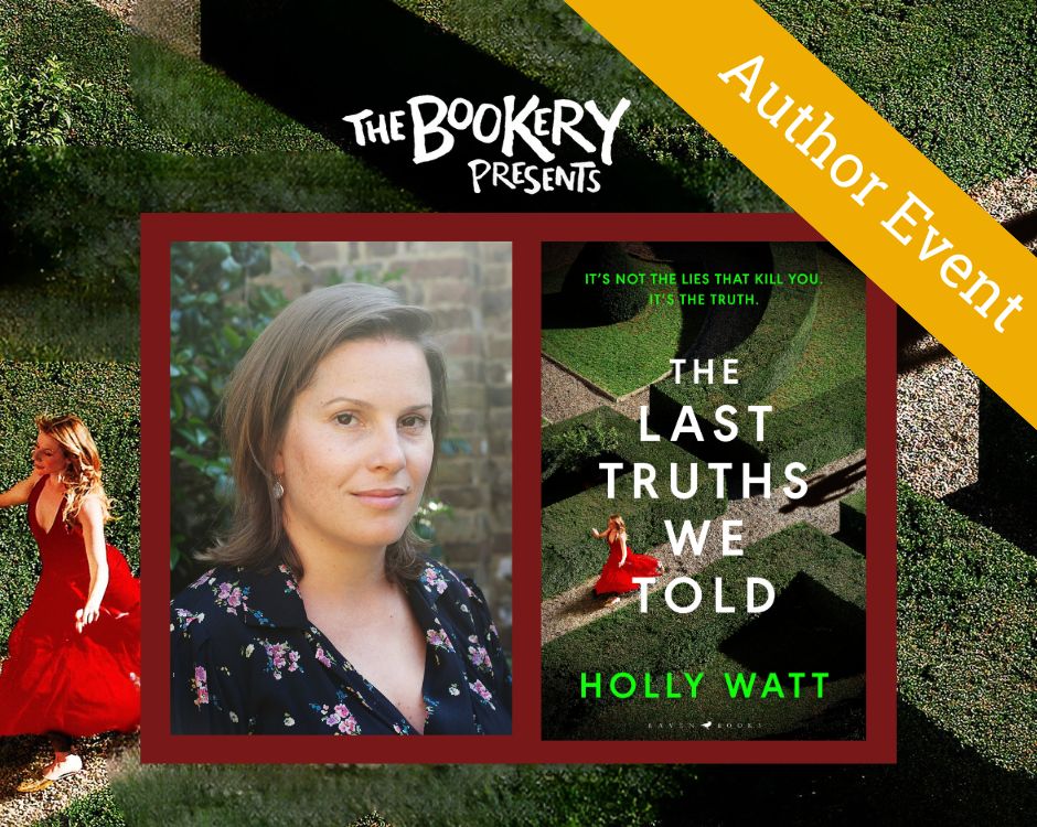 Holly Watt // The Last Truths We Told