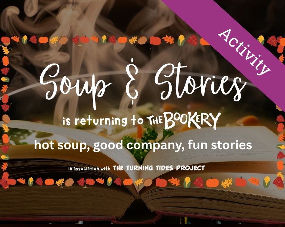 Soup And Stories At The Bookery