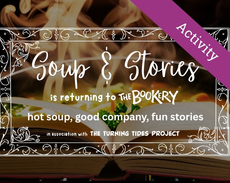 Soup And Stories At The Bookery